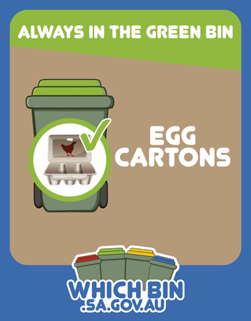 Always in the green bin: cardboard egg cartons 